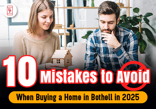 10 Mistakes to Avoid When Buying a Home in Bothell in 2025