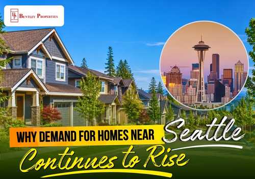 Why Demand for Homes Near Seattle Continues to Rise