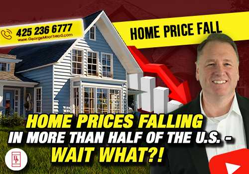 Home Prices Falling in More Than Half of the U.S. - Wait What?! - George Moorhead