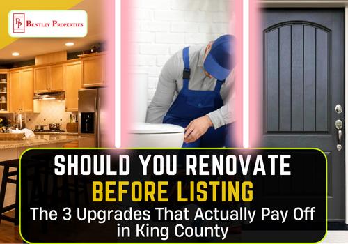 Should You Renovate Before Listing The 3 Upgrades That Actually Pay Off in King County