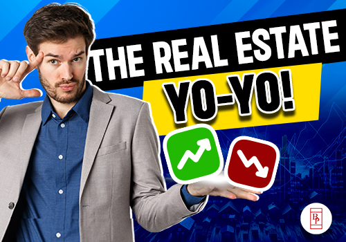 The Real Estate Yo-Yo! - Presented by George Moorhead